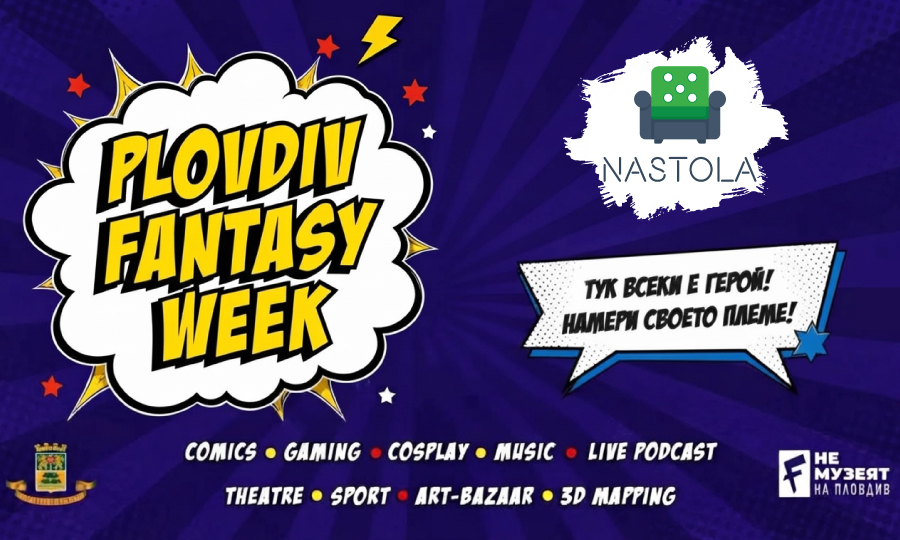 Статия - Блог - NASTOLA на Plovdiv Fantasy Week: игри, забавление и много „Шляп“ - NASTOLA